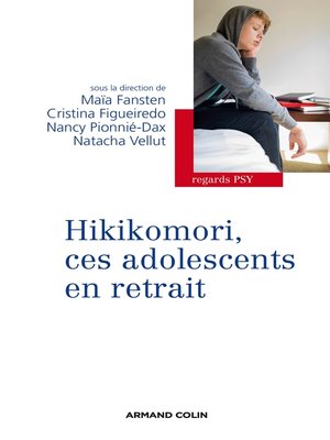 cover image of Hikikomori, ces adolescents en retrait